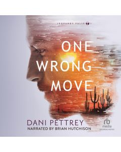 One Wrong Move (Jeopardy Falls, Book #1)