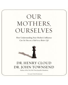 Our Mothers, Ourselves
