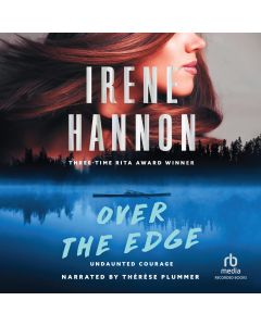 Over the Edge (Undaunted Courage, Book #2)
