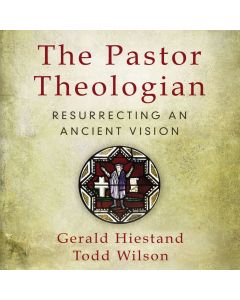 The Pastor Theologian