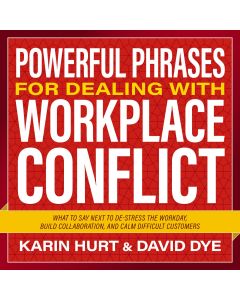Powerful Phrases For Dealing With Workplace Conflict