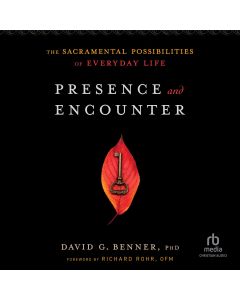 Presence and Encounter
