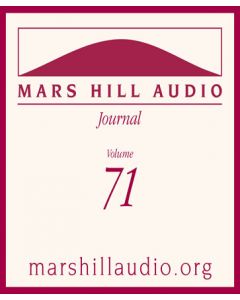 Mars Hill Audio Journal, Volume 71