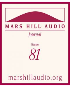Mars Hill Audio Journal, Volume 81