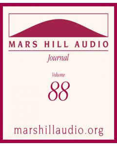 Mars Hill Audio Journal, Volume 88