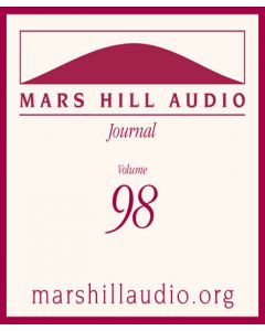Mars Hill Audio Journal, Volume 98