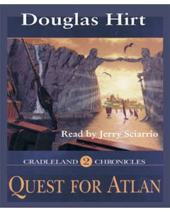 Quest for Atlan (Cradleland Chronicles, Book #2)