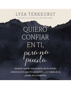 Quiero confiar en ti, pero no puedo
