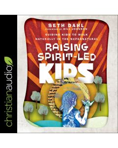 Raising Spirit-Led Kids