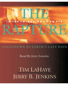 The Rapture (Before They Were Left Behind Series, Book #3)