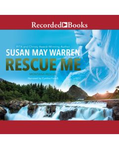 Rescue Me (Montana Rescue, Book #2)
