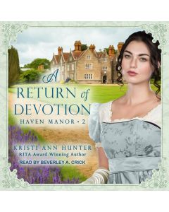A Return of Devotion (Haven Manor, Book #2)