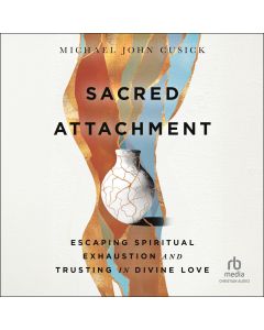 Sacred Attachment