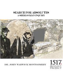 Search for Absolutes – A Sherlockian Inquiry