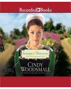 Seasons of Tomorrow (Amish Vines and Orchards Series, Book #4)