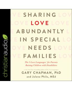 Sharing Love Abundantly in Special Needs Families