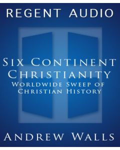 Six Continent Christianity