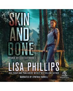 Skin and Bone (Brand of Justice, Book #5)