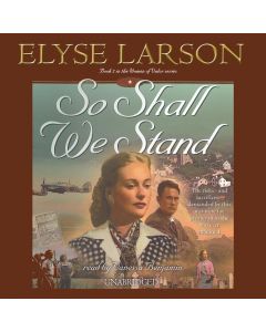 So Shall We Stand (Women of Valor, Book #2)