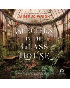 Specters in the Glass House