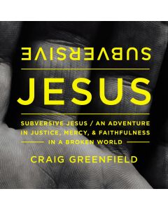 Subversive Jesus
