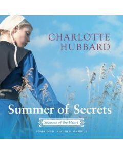 Summer of Secrets (The Seasons of the Heart Series, Book #1)