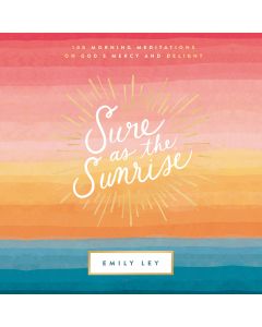 Sure as the Sunrise