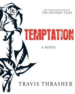 Temptation (Solitary Tales Series, Book #3)