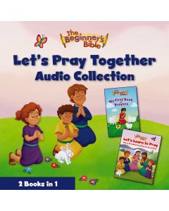 The Beginner's Bible: Let's Pray Together Audio Collection
