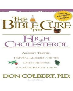 The Bible Cure for High Cholesterol (Bible Cure)