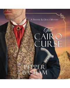 The Cairo Curse (A Freddie and Grace Mystery, Book #2)