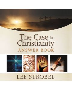 The Case for Christianity Answer Book