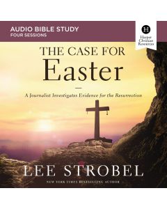 The Case For Easter: Audio Bible Studies