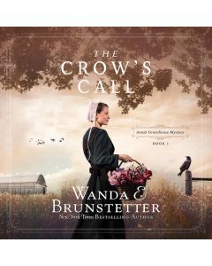 The Crow's Call (Amish Greenhouse Mystery, Book #1) 