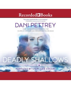 The Deadly Shallows (Coastal Guardians, Book #3)