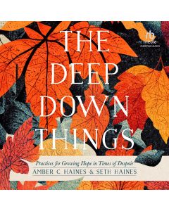 The Deep Down Things