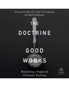 The Doctrine of Good Works