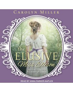 The Elusive Miss Ellison (Legacy of Grace, Book #1)