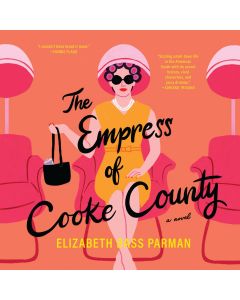 The Empress Of Cooke County