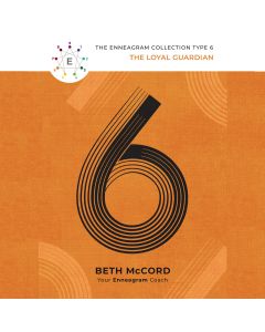 The Enneagram Type 6 (The Enneagram Collection)