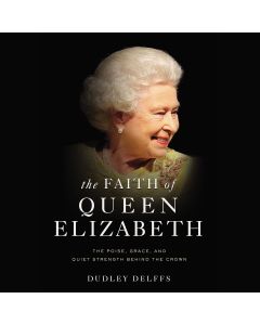The Faith of Queen Elizabeth
