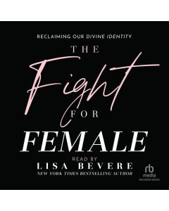 The Fight for Female