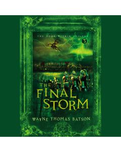 The Final Storm (The Door Within Trilogy, Book #3)