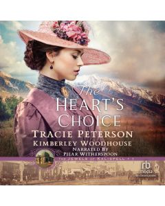 The Heart's Choice (Jewels of Kalispell, Book #1)