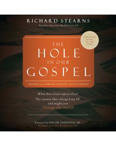 The Hole In Our Gospel (Revised & Updated) 