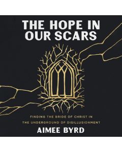 The Hope In Our Scars