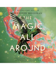 The Magic All Around