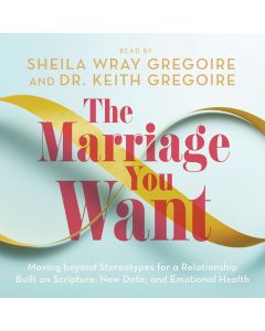 The Marriage You Want