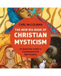 The New Big Book of Christian Mysticism