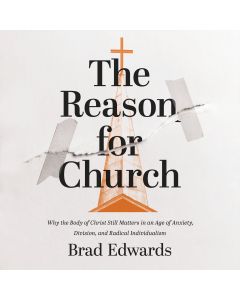 The Reason For Church